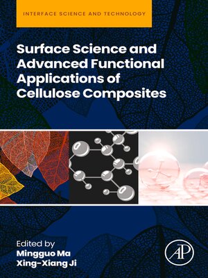 cover image of Surface Science and Advanced Functional Applications of Cellulose Composites